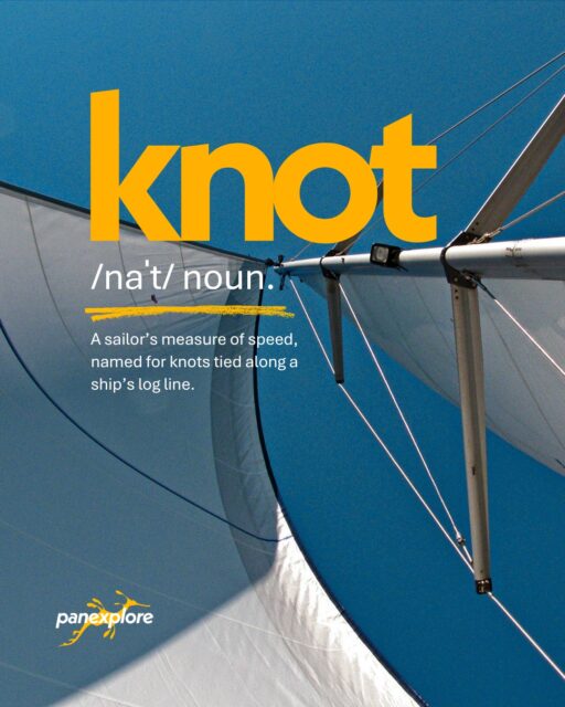 Word of the Month: Knot ⚓️

From tying lines to measuring a ship’s speed, “knot” has been part of sailor speak for centuries. Today, a knot is still used as a unit of speed at sea, equal to one nautical mile per hour.

So next time you hear a sailor say they’re cruising at 10 knots, you’ll know exactly what they mean.

Knot bad to learn, eh? 😉

#Panexplore #Sailing #SailingInstagram #SailTheWorld #Sailing101